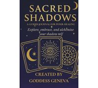 Sacred Shadows: A Guided Journal For Inner Healing