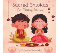 Sacred Shlokas for Young Minds (Hindu Religious Books for young kids)