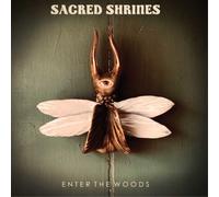 Sacred Shrines Enter the Woods (CD) Album (US IMPORT)
