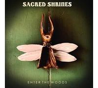 SACRED SHRINES: ENTER THE WOODS - CD SEALED