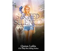 Sacred Silence: A Grey Wolves Series Novella