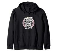 Sacred Sleepy Still Here Funny Spiritual Self-Care Zip Hoodie
