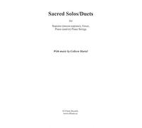 Sacred Solos/Duets for mezzo-soprano, tenor, piano and piano strings