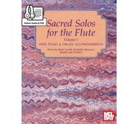 Sacred Solos for the Flute Volume 1: With Piano & Organ Accompaniments - Includes Online Audio