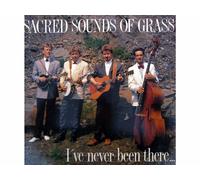 Sacred Sounds of Grass - I've never been there … … but I've been told. [Vinyl LP record]