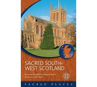 Sacred South-West Scotland (Sacred Places)