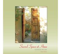 Sacred Space at Home: Architecture with Soul: Volume 1