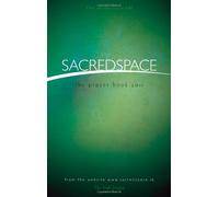 Sacred Space: The Prayer Book 2011
