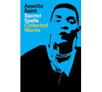 Sacred Spells : Collected Works