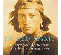 Sacred Spirit Chants and Dances of the Native Americans (CD) Album (US IMPORT)