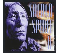 Sacred Spirit, Vol. 2: More Chants and Dances of the Native Americans by Sacred Spirit (2000) Audio CD