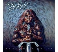 Sacred Steel - Reborn In Steel