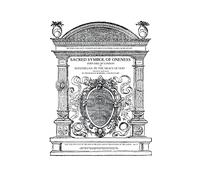 Sacred Symbol of Oneness by John Dee of London: An English translation of John Dee's 1564 Monas Hieroglyphica, which was written in Latin