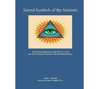 Sacred Symbols of the Ancients: The Mystiucal Significance of the Fifty-two Cards