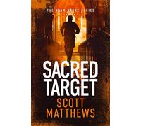 Sacred Target: An Adam Drake novel: 7 (The Adam Drake Series)