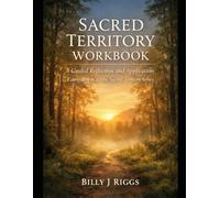 Sacred Territory - Workbook: When Silence Becomes Strength in a Noisy World