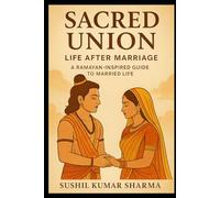 Sacred Union: Life After Marriage