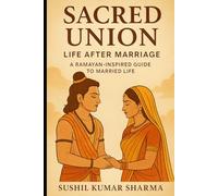 Sacred Union: Life After Marriage