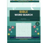 Sacred Words: A Bible Word Search Journey for Adults & Seniors: 50 Bible Word Search Puzzles Featuring Creation, Moses, the Psalms, the Apostles, Revelation & More
