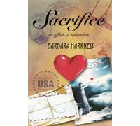 Sacrifice: an affair to remember: 1 (The Affairs)