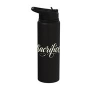 Sacrifice Commitment Inspiration Motivation Stainless Steel Insulated Water Bottle