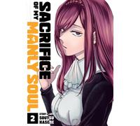 Sacrifice of My Manly Soul Vol. 2