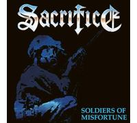 Sacrifice - Soldiers Of Misfortune [VINYL]