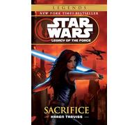 Sacrifice: Star Wars Legends (Legacy of the Force): 5 (Star Wars: Legacy of the Force - Legends)