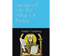 Sacrificed On The Altar Of Poetry