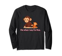Sad Baby Monkey Punch Me When I Say I'm Fine Long Sleeve T-Shirt