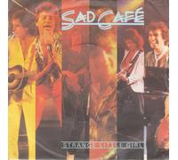 Sad CafÃ© - Strange Little Girl - Sad Cafe 7" 45