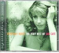 Sad Cafe - Everyday Hurts: The Very Best Of Sad Cafe