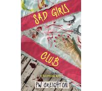 Sad Girls Club: 15 (Trespassing)