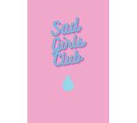 Sad Girls Club: Pink 6x9" Blank Lined Notebook