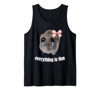 Sad Hamster Meme - Everything is fine Tank Top