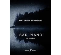 Sad Piano: 13 Captivating Pieces for Piano Solo