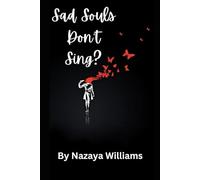 Sad Souls Don't Sing