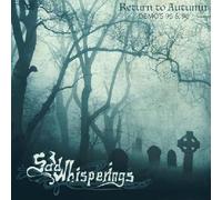 SAD WHISPERINGS - RETURN TO AUTUMN