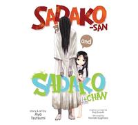 Sadako-san and Sadako-chan