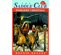 Saddle Club 13: Starlight's Christmas