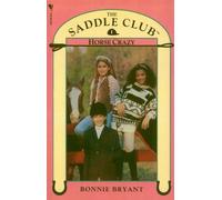Saddle Club – Book 1: Horse Crazy