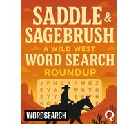 Saddle & Sagebrush: A Wild West Word Search Roundup