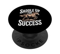Saddle Up For Success Motivational Inspiration PopSockets Adhesive PopGrip