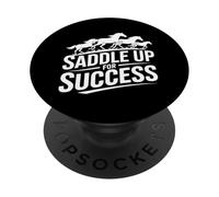 Saddle Up For Success Motivational PopSockets Adhesive PopGrip