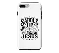 Saddle Up Were Following Jesus Faith Bible Scripture God Case for iPhone 7 Plus/8 Plus