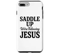 Saddle Up Were Following Jesus Faith Christian Scripture God Case for iPhone 7 Plus/8 Plus