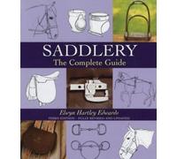 Saddlery : The Complete Guide