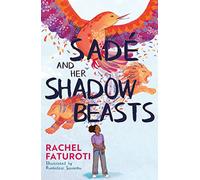 Sade And Her Shadow Beasts
