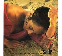 Sade - Love Is Stronger Than Pride