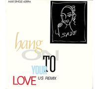 Sade: - Sade - Hang on to your love, Erscheinungsjahr 1984